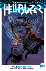 Title: The Hellblazer Vol. 1: The Poison Truth (Rebirth), Author: Simon Oliver