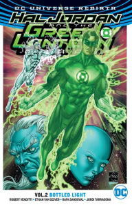 Title: Hal Jordan and The Green Lantern Corps Vol. 2: Bottled Light (Rebirth), Author: Robert Venditti
