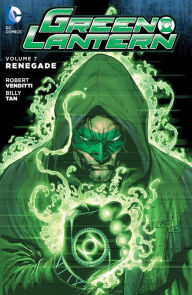 Title: Green Lantern Vol. 7: Renegade, Author: Robert Venditti