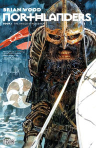 Title: Northlanders Book 1: The Anglo-Saxon Saga (NOOK Comics with Zoom View), Author: Brian Wood