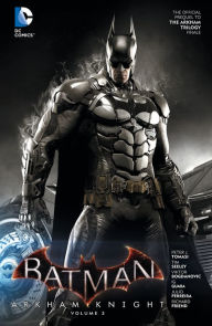 Title: Batman: Arkham Knight Vol. 3, Author: Peter J. Tomasi