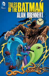 Title: Tales of the Batman: Alan Brennert, Author: Alan Brennert