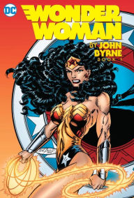 Title: Wonder Woman by John Byrne Vol. 1, Author: John Byrne