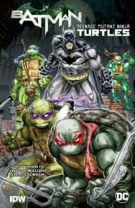 Title: Batman/Teenage Mutant Ninja Turtles Vol. 1, Author: James Tynion IV