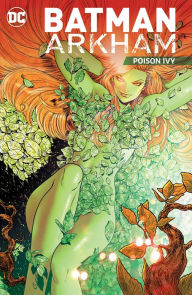 Title: Batman Arkham: Poison Ivy, Author: Gerry Conway