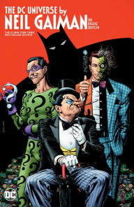 Title: The DC Universe By Neil Gaiman Deluxe Edition, Author: Neil Gaiman