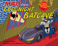 Title: Goodnight Batcave, Author: Dave Croatto