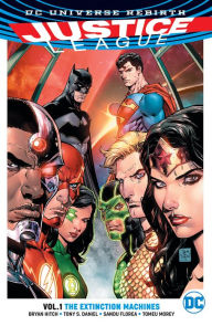 Title: Justice League Vol. 1: The Extinction Machines, Author: Bryan Hitch