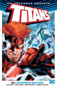 Title: Titans Vol. 1: The Return of Wally West, Author: Dan Abnett