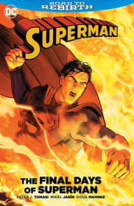 Title: Superman: The Final Days of Superman, Author: Peter J. Tomasi