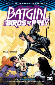 Title: Batgirl and the Birds of Prey Vol. 2: Source Code (Rebirth), Author: Julie Benson