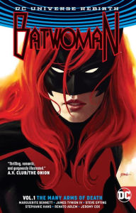 Title: Batwoman Vol. 1: The Many Arms of Death (Rebirth), Author: Marguerite Bennett