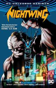 Title: Nightwing Vol. 4: Blockbuster (Rebirth), Author: Tim Seeley