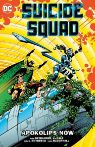 Title: Suicide Squad Vol. 5: Apokolips Now, Author: John Ostrander