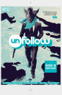 Unfollow Vol. 2: God Is Watching