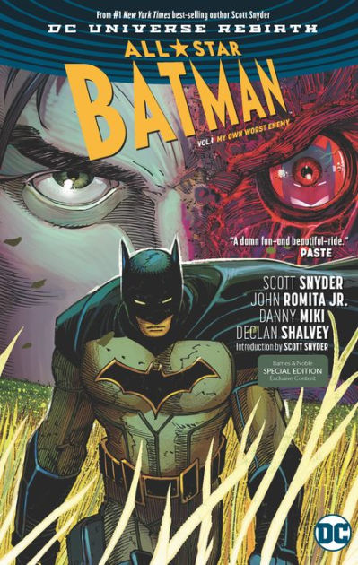 All Star Batman Vol. 1: My Own Worst Enemy (Rebirth) (B&N Exclusive  Edition) by Scott Snyder, John Romita, Hardcover | Barnes & Noble®