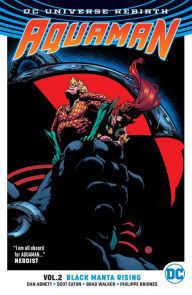 Title: Aquaman Vol. 2: Black Manta Rising, Author: Dan Abnett