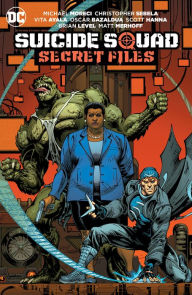 Title: Suicide Squad: Secret Files, Author: Michael Moreci