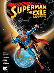 Title: Superman: Exile and Other Stories Omnibus, Author: Jerry Ordway