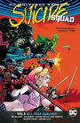 Suicide Squad Vol. 5: Kill Your Darlings (Rebirth)