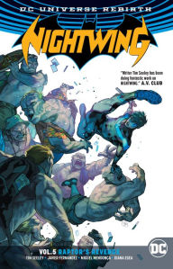 Title: Nightwing Vol. 5: Raptor's Revenge (Rebirth), Author: Tim Seeley