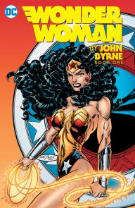 Title: Wonder Woman by John Byrne Vol. 1, Author: John Byrne