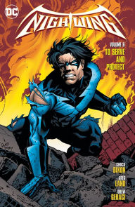 Title: Nightwing Vol. 6: To Serve and Protect, Author: Chuck Dixon