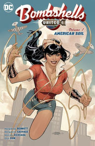 Title: Bombshells: United Vol. 1: American Soil, Author: Marguerite Bennett