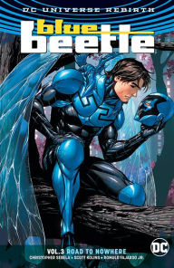 Title: Blue Beetle Vol. 3: Road to Nowhere, Author: Keith Giffen