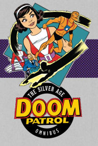 Doom Patrol: The Silver Age Vol. 1