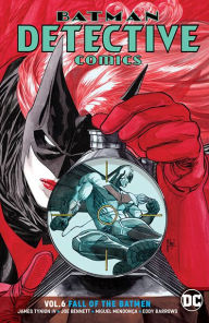 Title: Batman Detective Comics Vol. 6: Fall of the Batmen, Author: James Tynion IV
