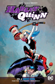 Title: Harley Quinn Vol. 6: Angry Bird, Author: Frank Tieri