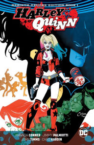 Title: Harley Quinn: The Rebirth Deluxe Edition Book 1 (Rebirth), Author: Amanda Conner