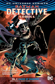 Title: Batman Detective Comics Vol. 3: League of Shadows (Rebirth), Author: James Tynion IV
