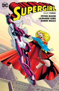 Title: Supergirl Book Three, Author: Peter David