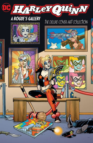Harley Quinn: A Rogue's Gallery - The Deluxe Cover Art Collection