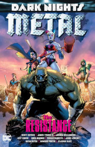 Title: Dark Nights: Metal: The Resistance, Author: Scott Snyder