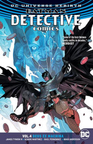 Title: Batman Detective Comics Vol. 4: Dues Ex Machina, Author: James Tynion IV