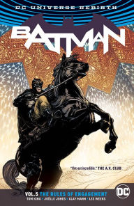 Title: Batman Vol. 5: The Rules of Engagement, Author: Tom King