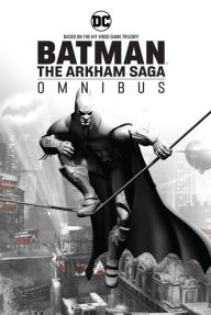 Free ebooks download for palm Batman: The Arkham Saga Omnibus