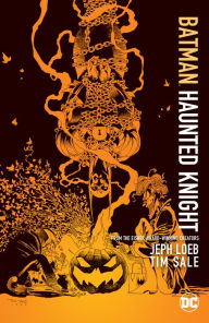 Title: Batman: Haunted Knight (New Edition), Author: Jeph Loeb