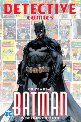 Detective Comics 80 Years Of Batman Deluxe Edition By Various Hardcover Barnes Noble Detective Comics 80 Years Of Batman Deluxe Edition By Various Hardcover Barnes Noble