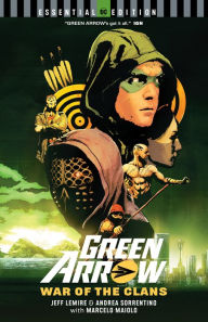 Title: Green Arrow: War of the Clans (DC Essential Edition), Author: Jeff Lemire