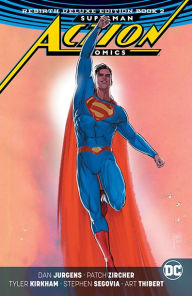 Title: Superman - Action Comics: The Rebirth Deluxe Edition Book 2, Author: Peter J. Tomasi