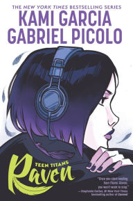 Free ebook pdf torrent download Teen Titans: Raven 9781779507273 by Kami Garcia, Gabriel Picolo