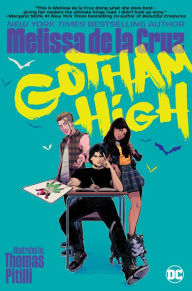 Pdf format ebooks free download Gotham High 9781401286248 by Melissa de la Cruz, Thomas Pitilli CHM MOBI RTF (English Edition)
