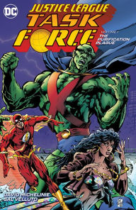 Title: Justice League Task Force Vol. 1: Purification Plague, Author: Chuck Dixon