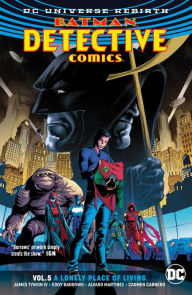 Title: Batman Detective Comics Vol. 5: A Lonely Place of Living, Author: James Tynion IV