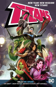 Title: Titans Vol. 5: The Spark, Author: Dan Abnett