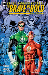 Title: Flash/Green Lantern: The Brave & the Bold Deluxe Edition, Author: Mark Waid